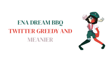 ena dream bbq twitter greedy and meanier
