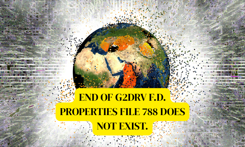 end of g2drv f.d. properties file 788 does not exist.