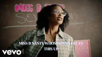miss b nasty whos gonna clean this up