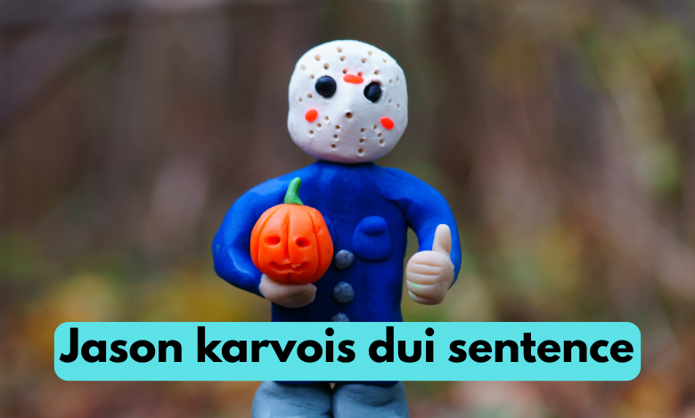 jason karvois dui sentence